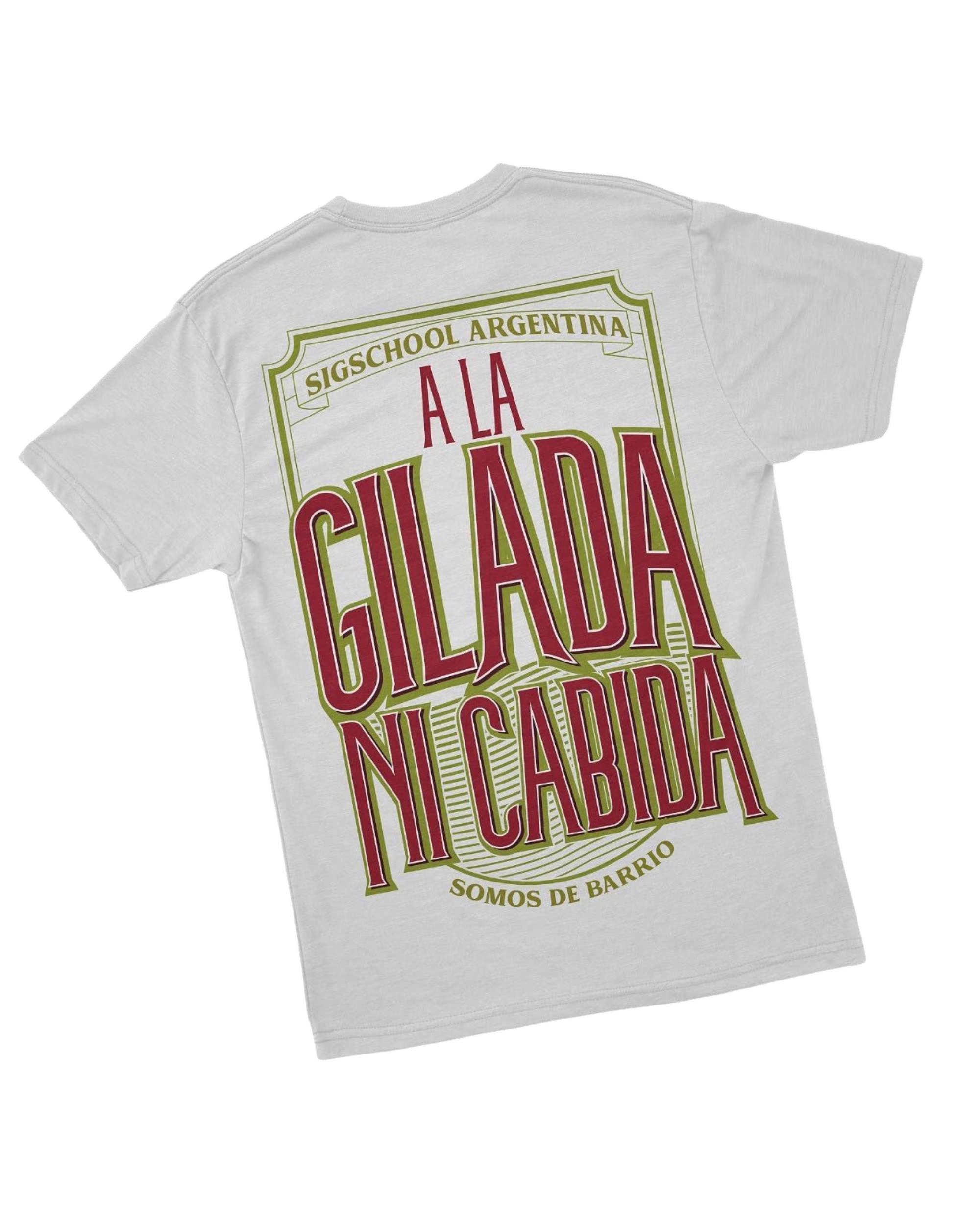 A LA GILADA NI CABIDA
